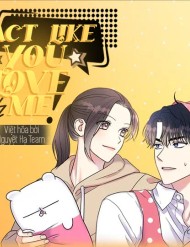 Act Like You Love Me đọc online