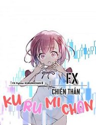 Fx Chiến Thần Kurumi Chan đọc online