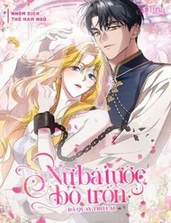 Nữ Bá Tước Bỏ Trốn Đã Quay Trở Lại đọc online