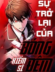 Sự Trở Lại Của Kiếm Sĩ Bóng Đêm đọc online